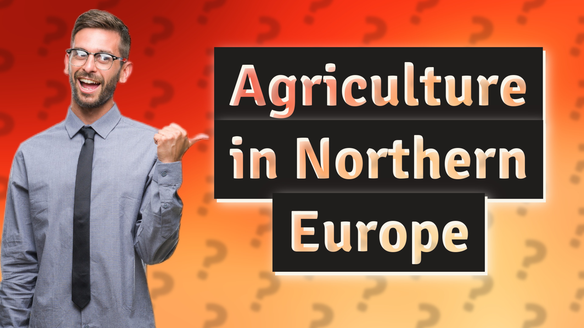 Agriculture in Northern Europe