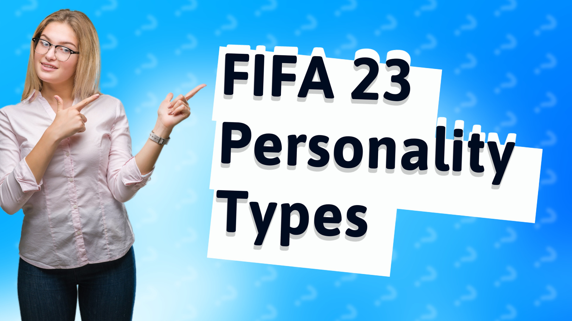 FIFA 23 Personality Types