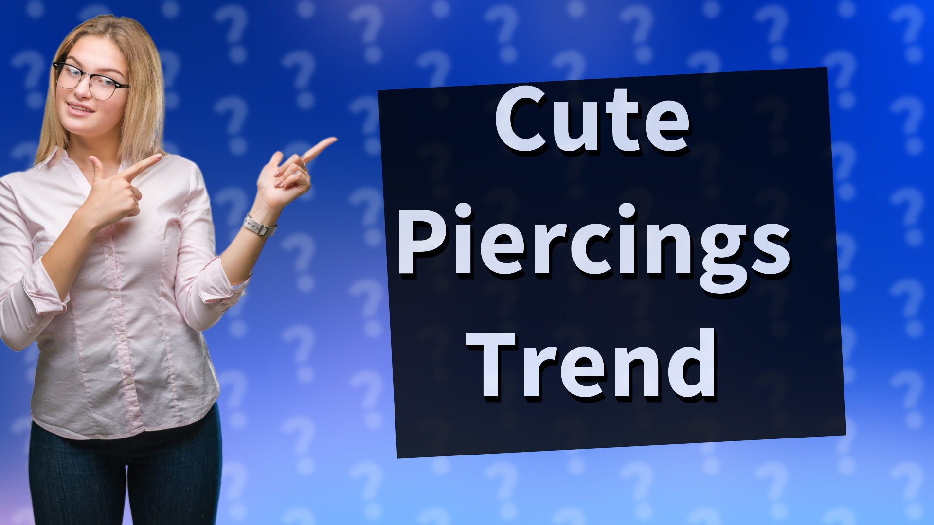Cute Piercings Trend