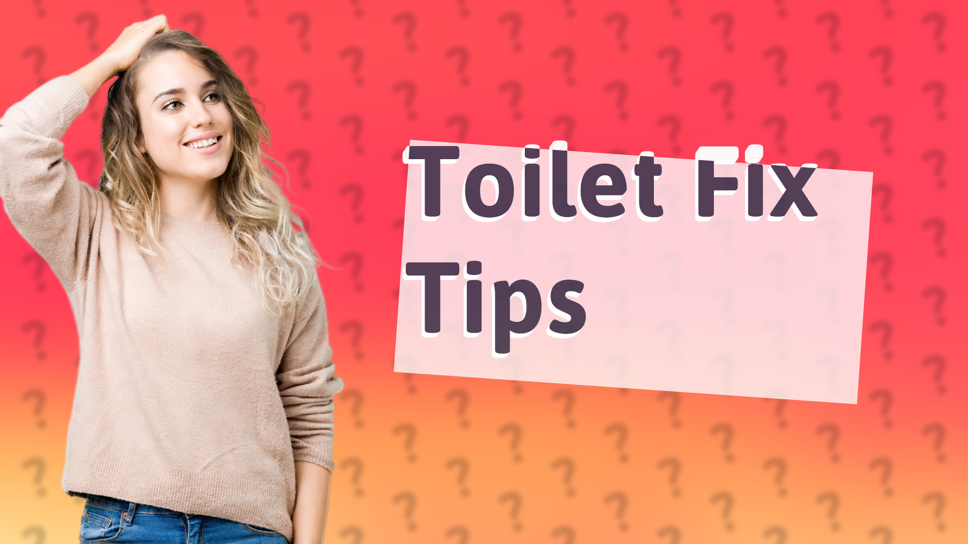 Toilet Fix Tips