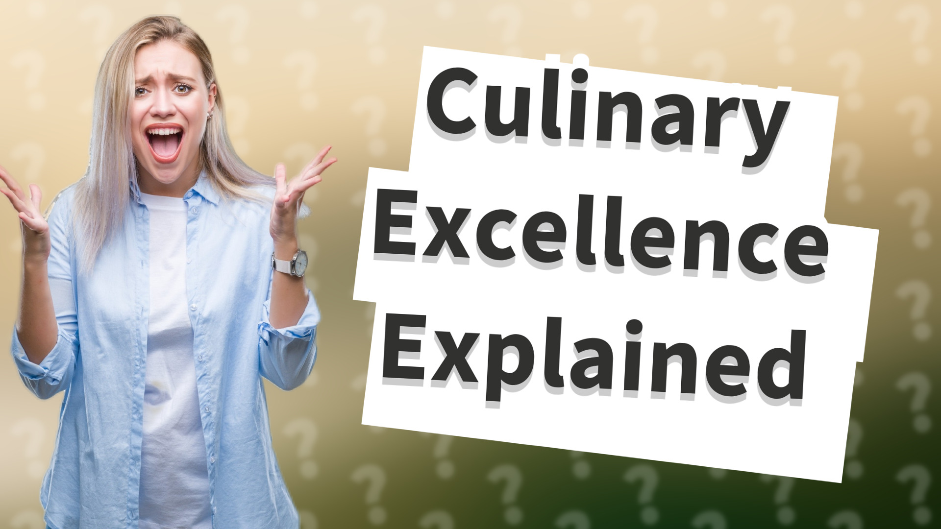 Culinary Excellence Explained