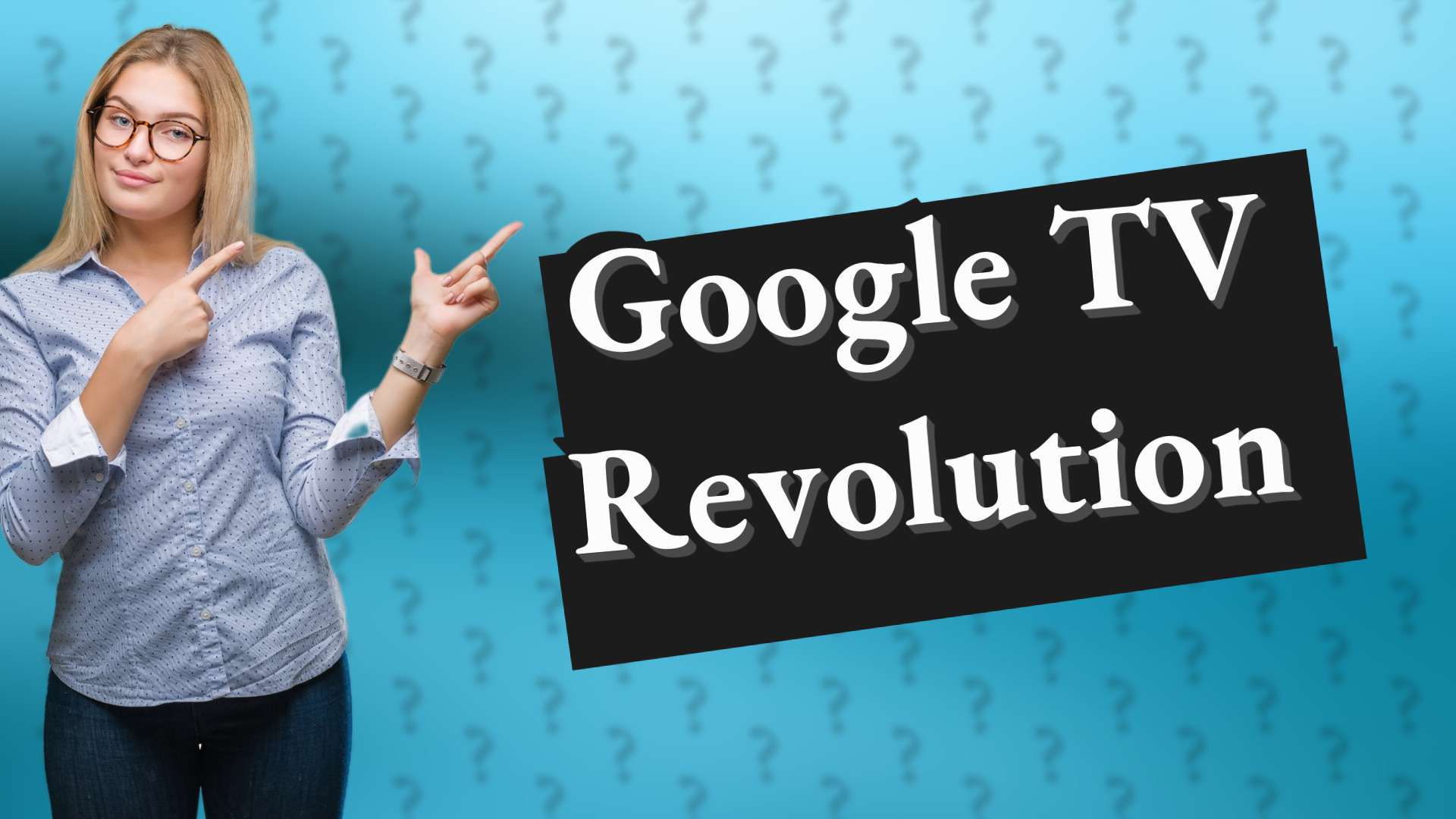 Google TV Revolution