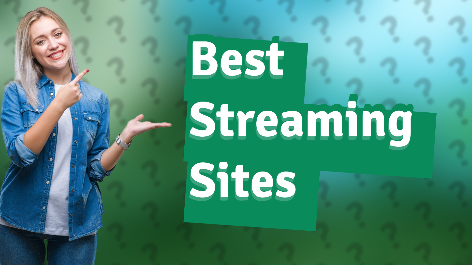 Best Streaming Sites
