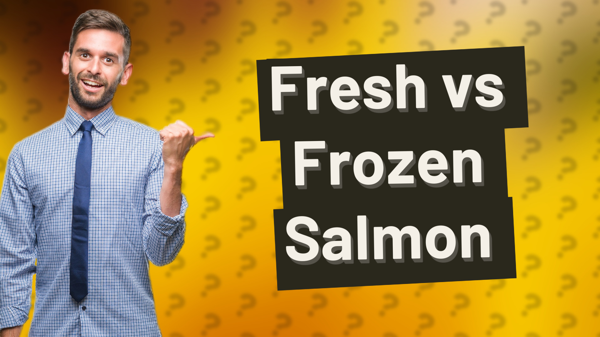 Fresh vs Frozen Salmon