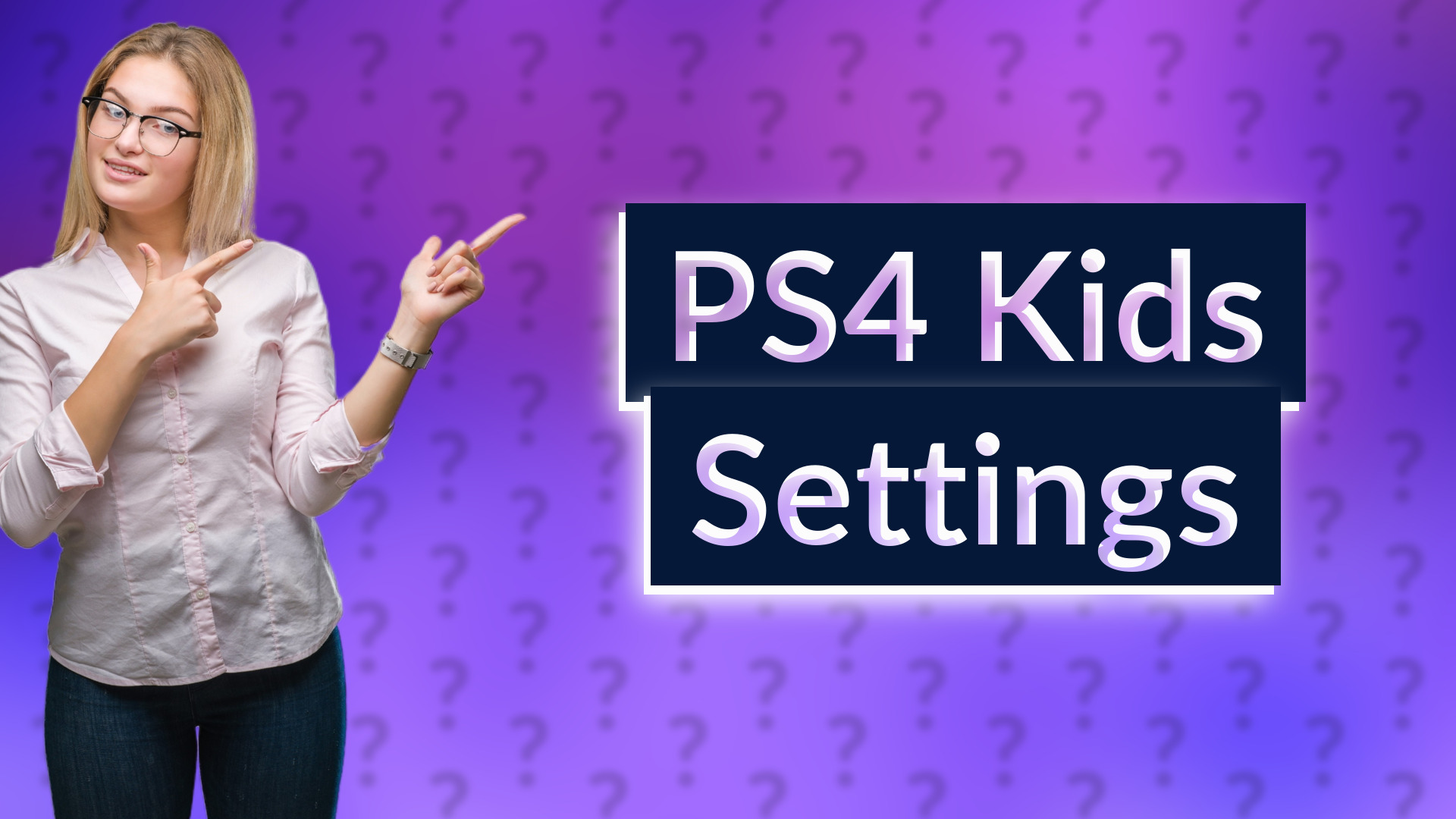 PS4 Kids Settings