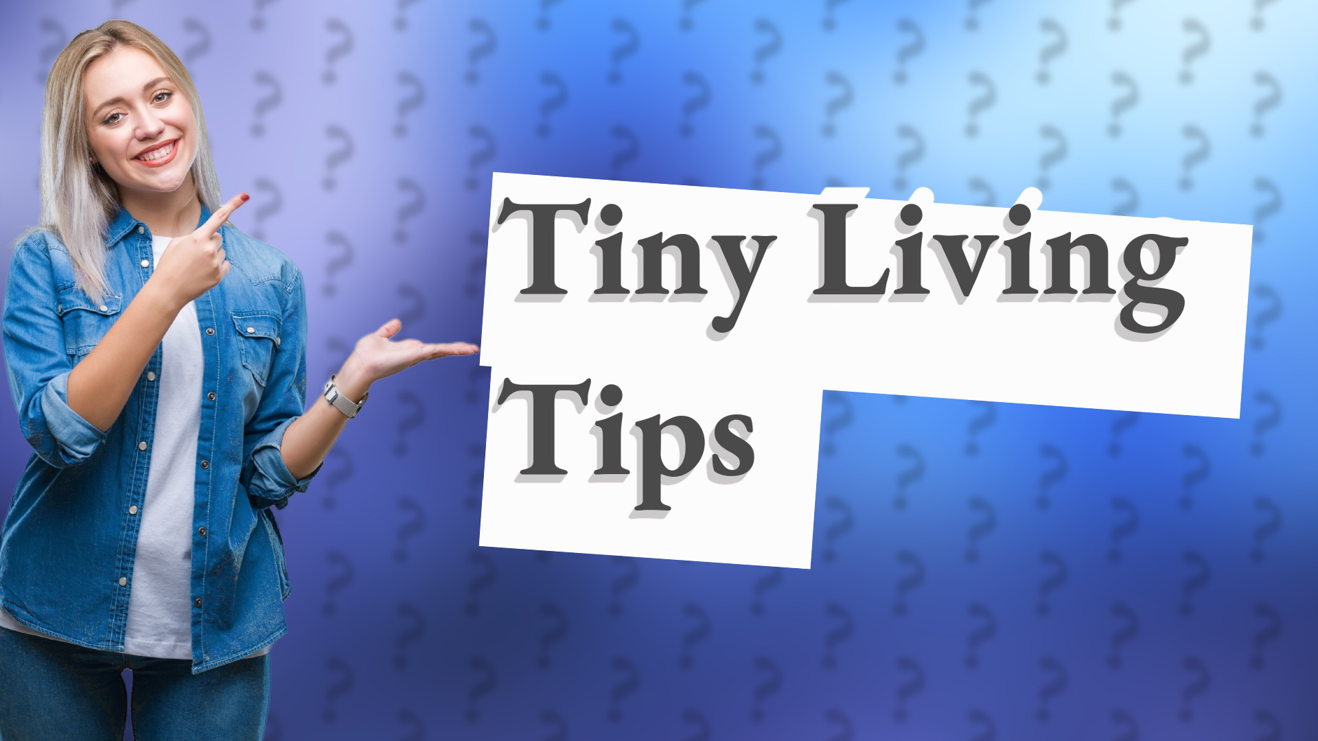 Tiny Living Tips
