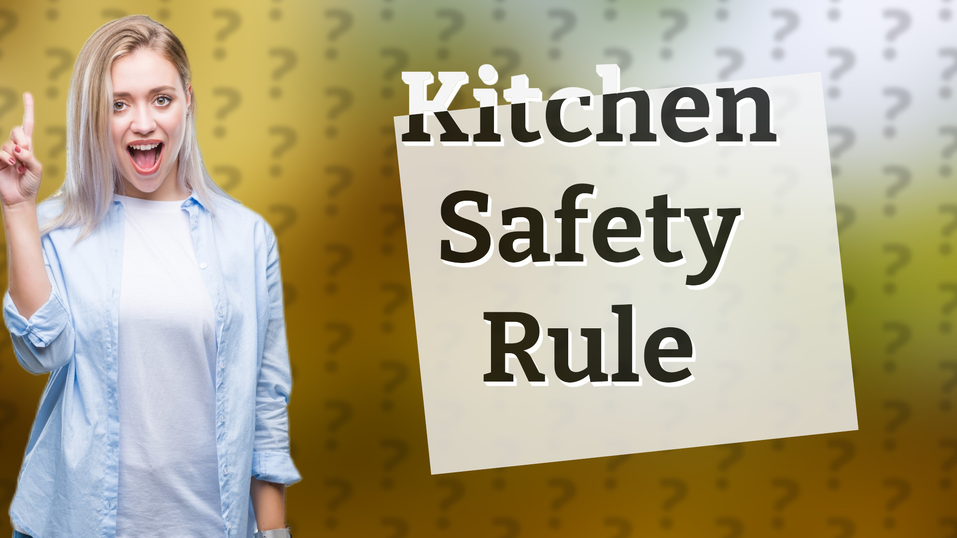 Kitchen Safety Rule