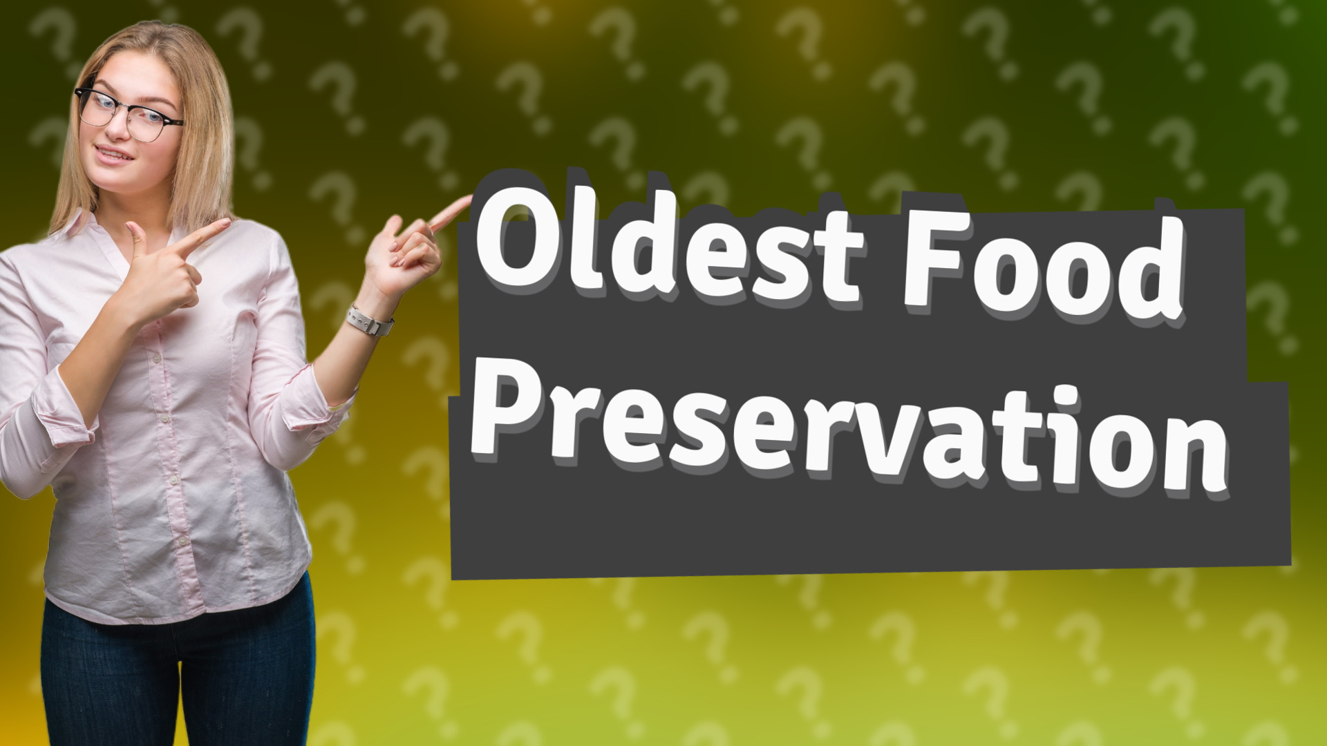 Oldest Food Preservation