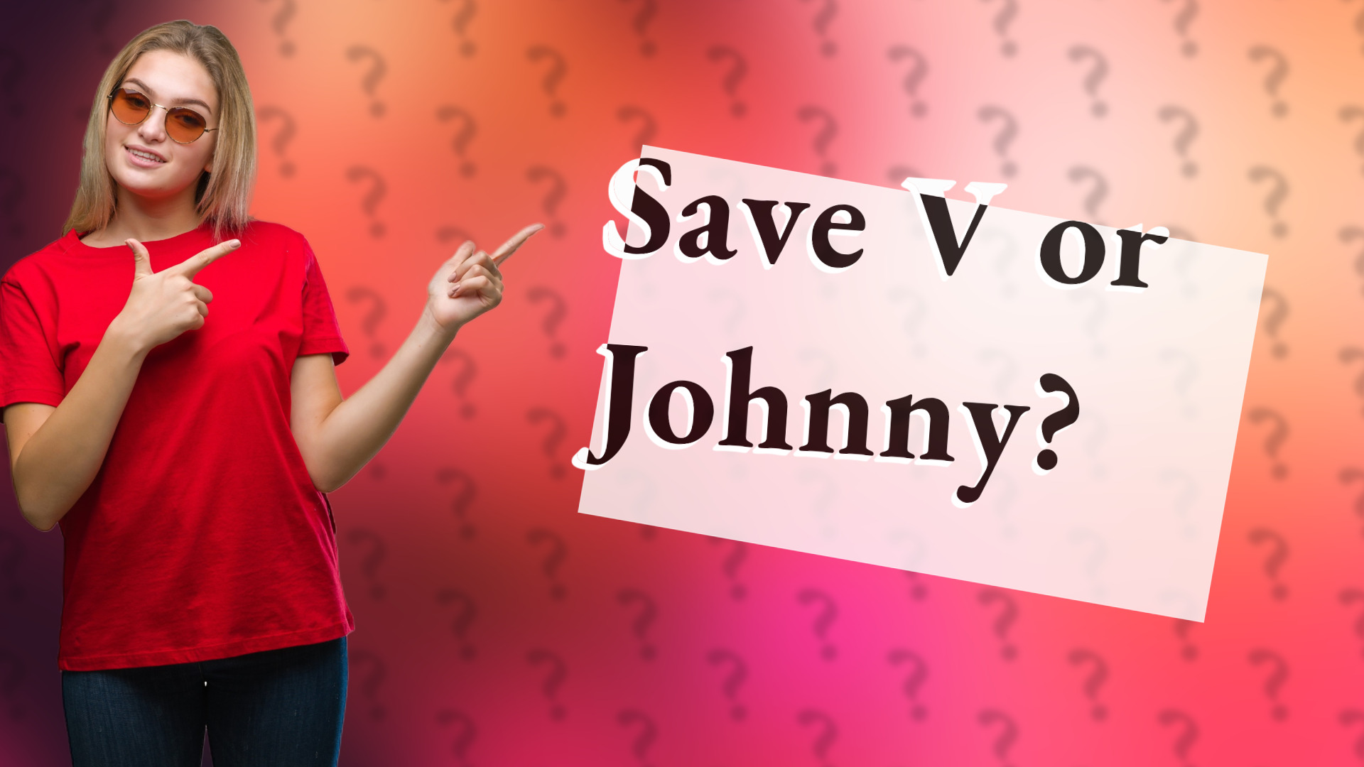 Save V or Johnny?