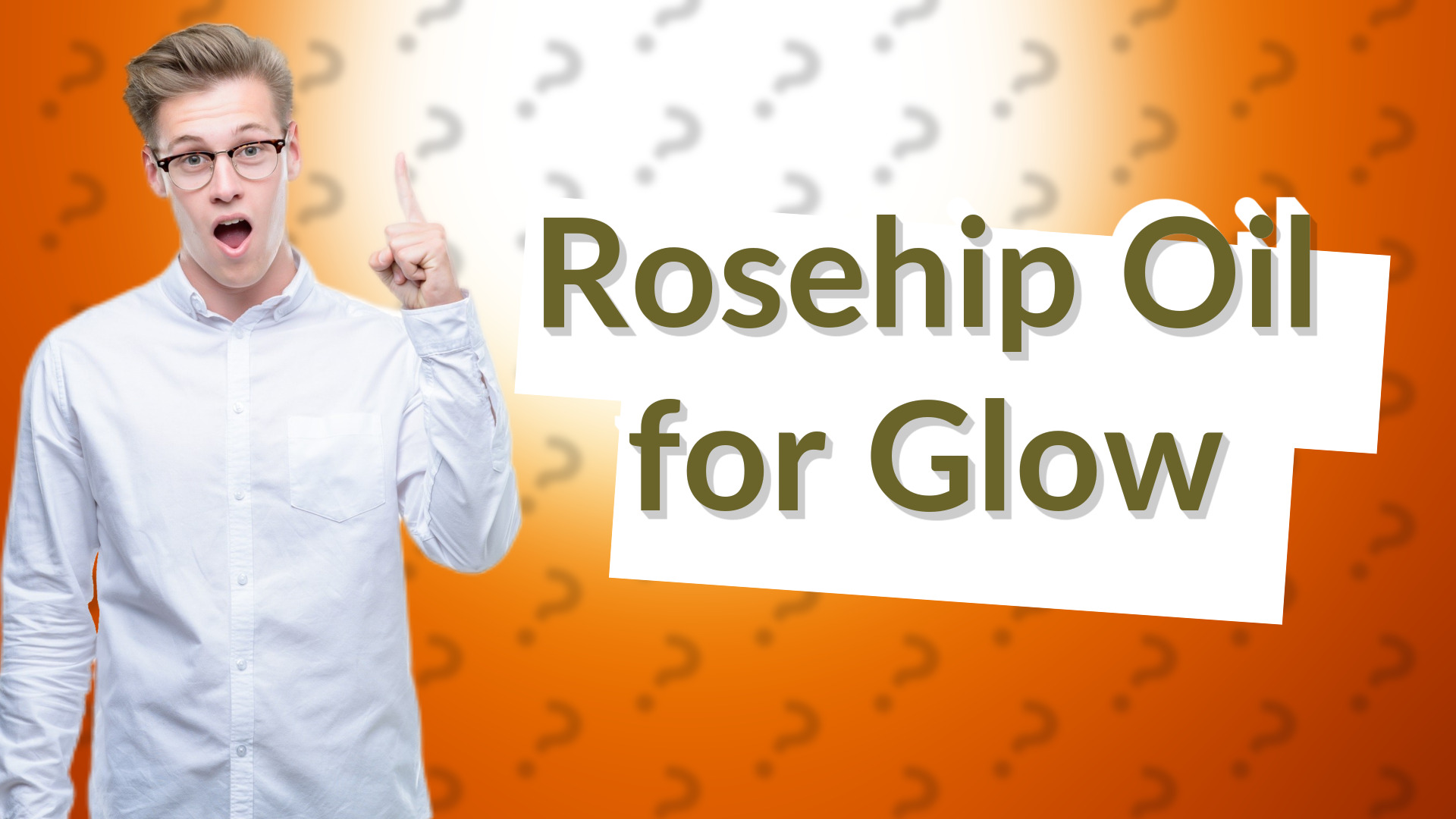Rosehip Oil for Glow