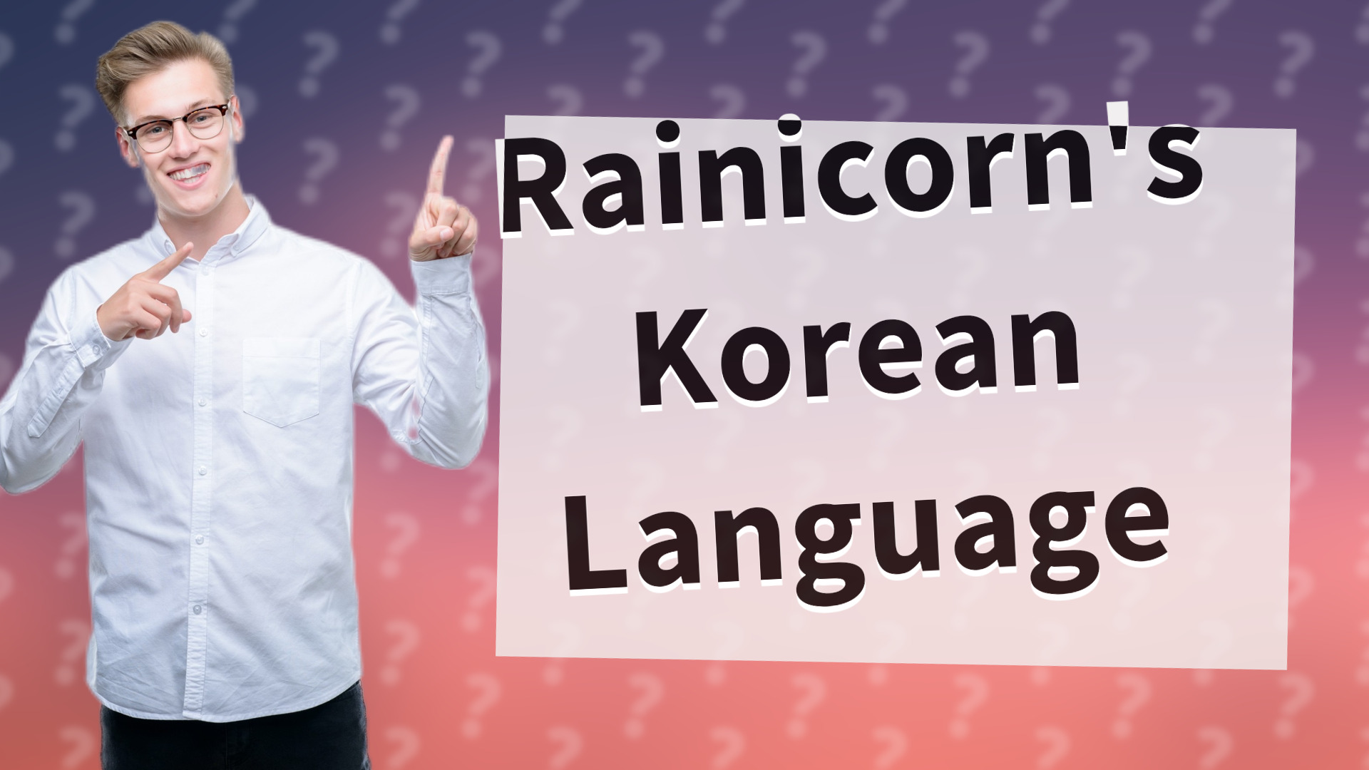 Rainicorn's Korean Language