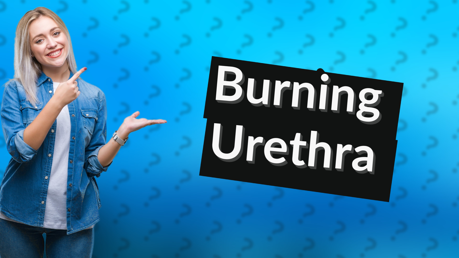 Burning Urethra