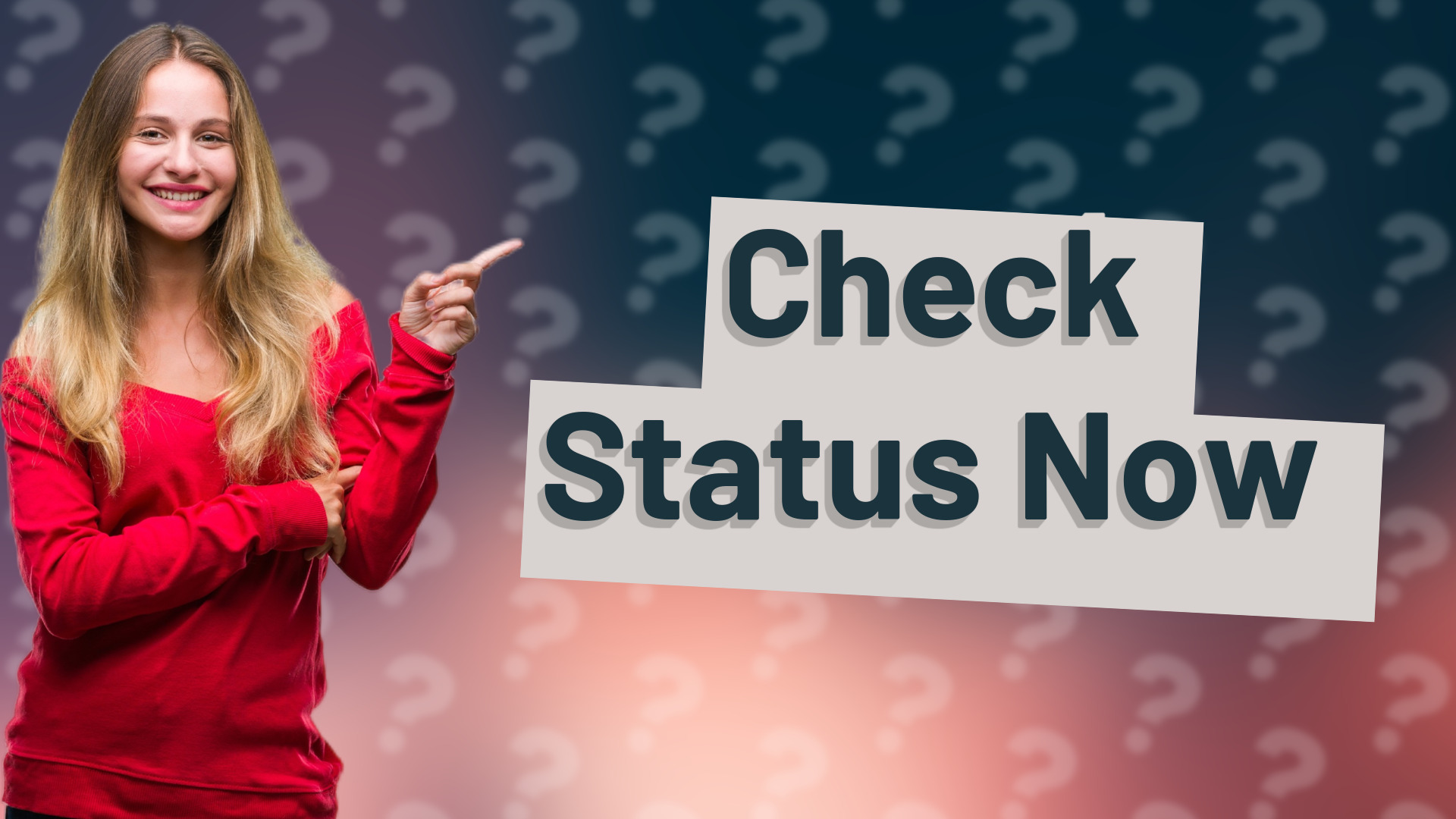 Check Status Now