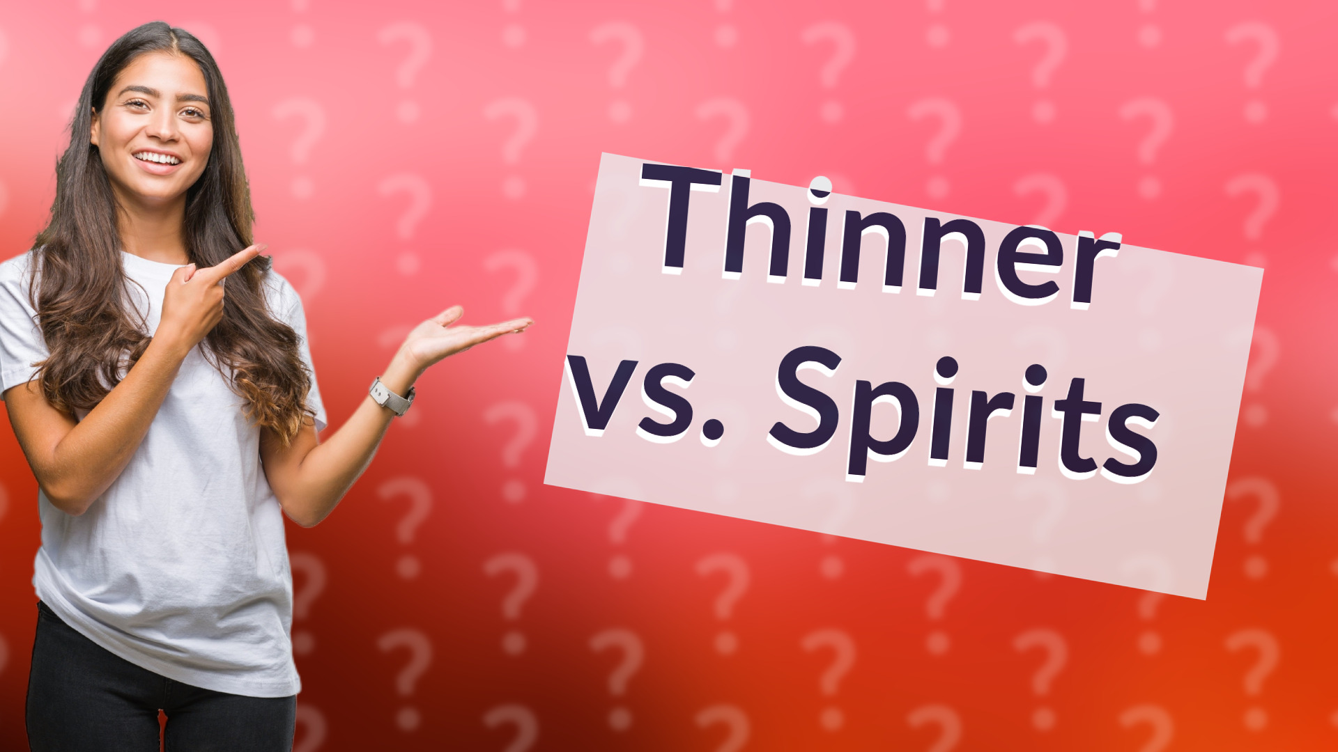 Thinner vs. Spirits