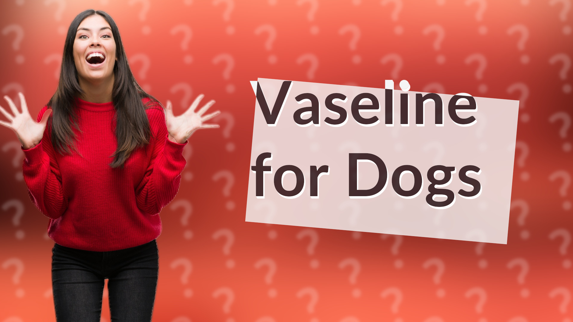 Vaseline for Dogs