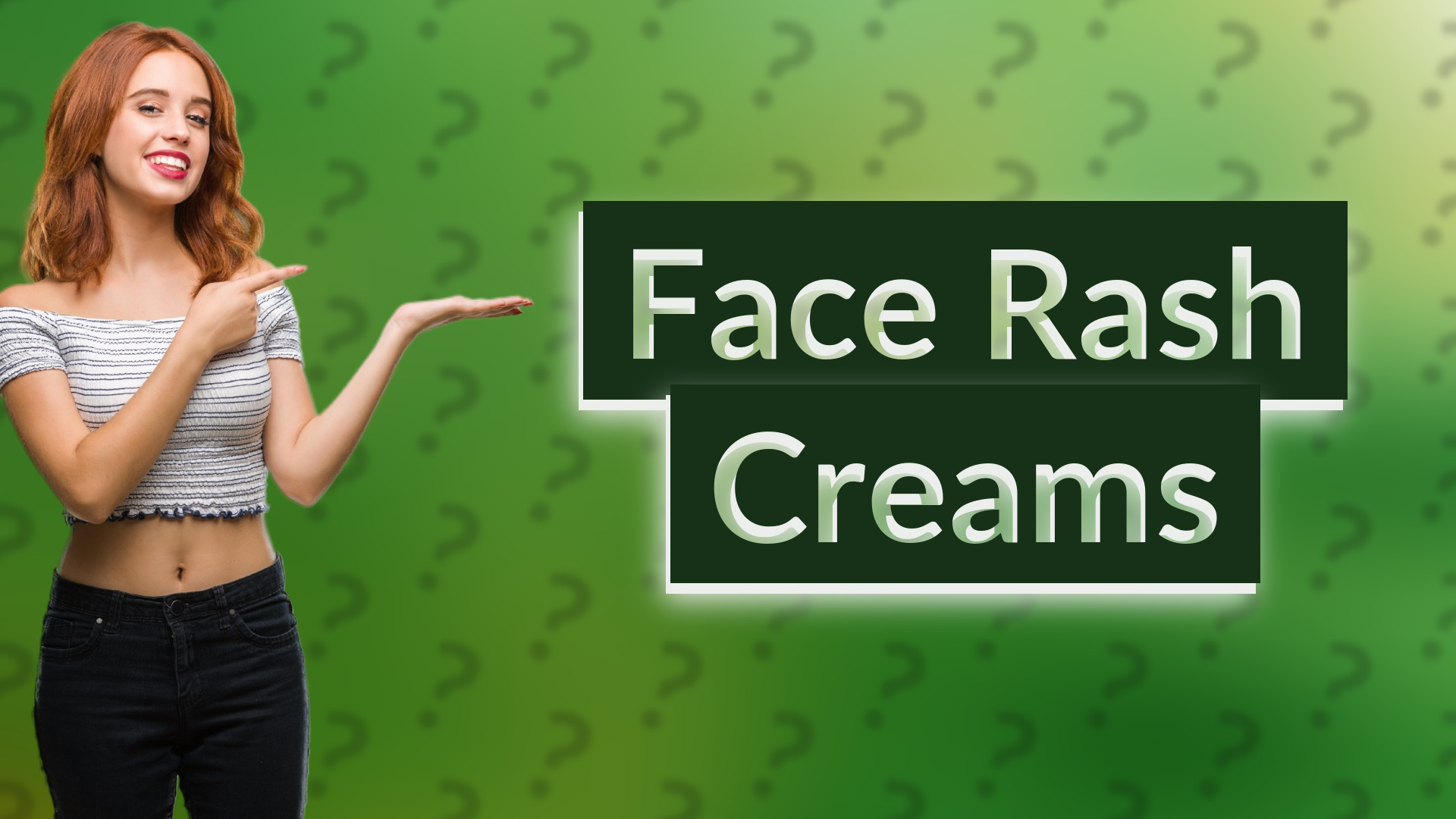 Face Rash Creams