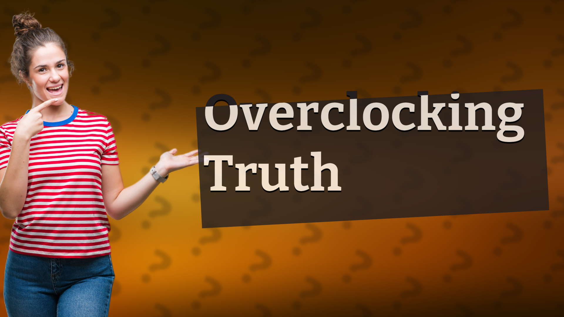 Overclocking Truth