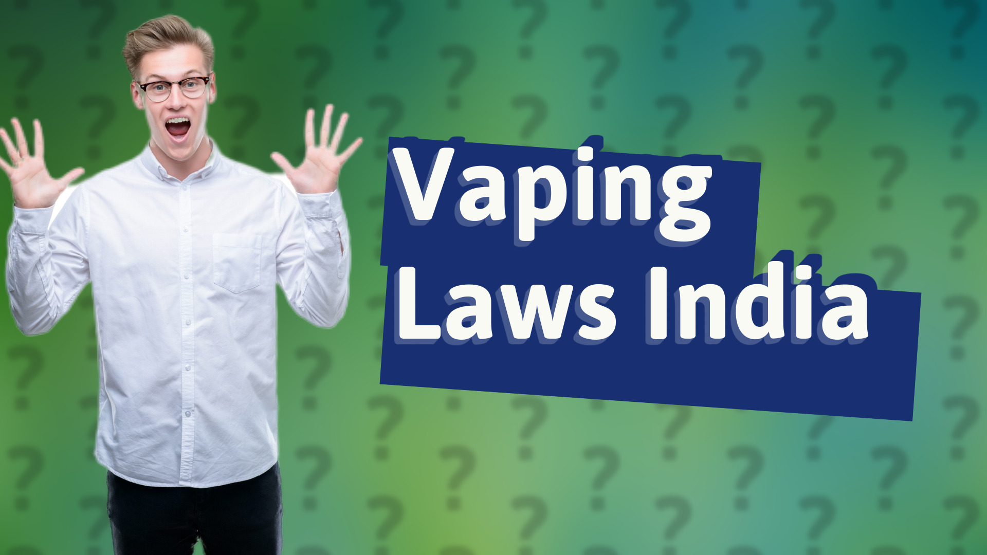 Vaping Laws India