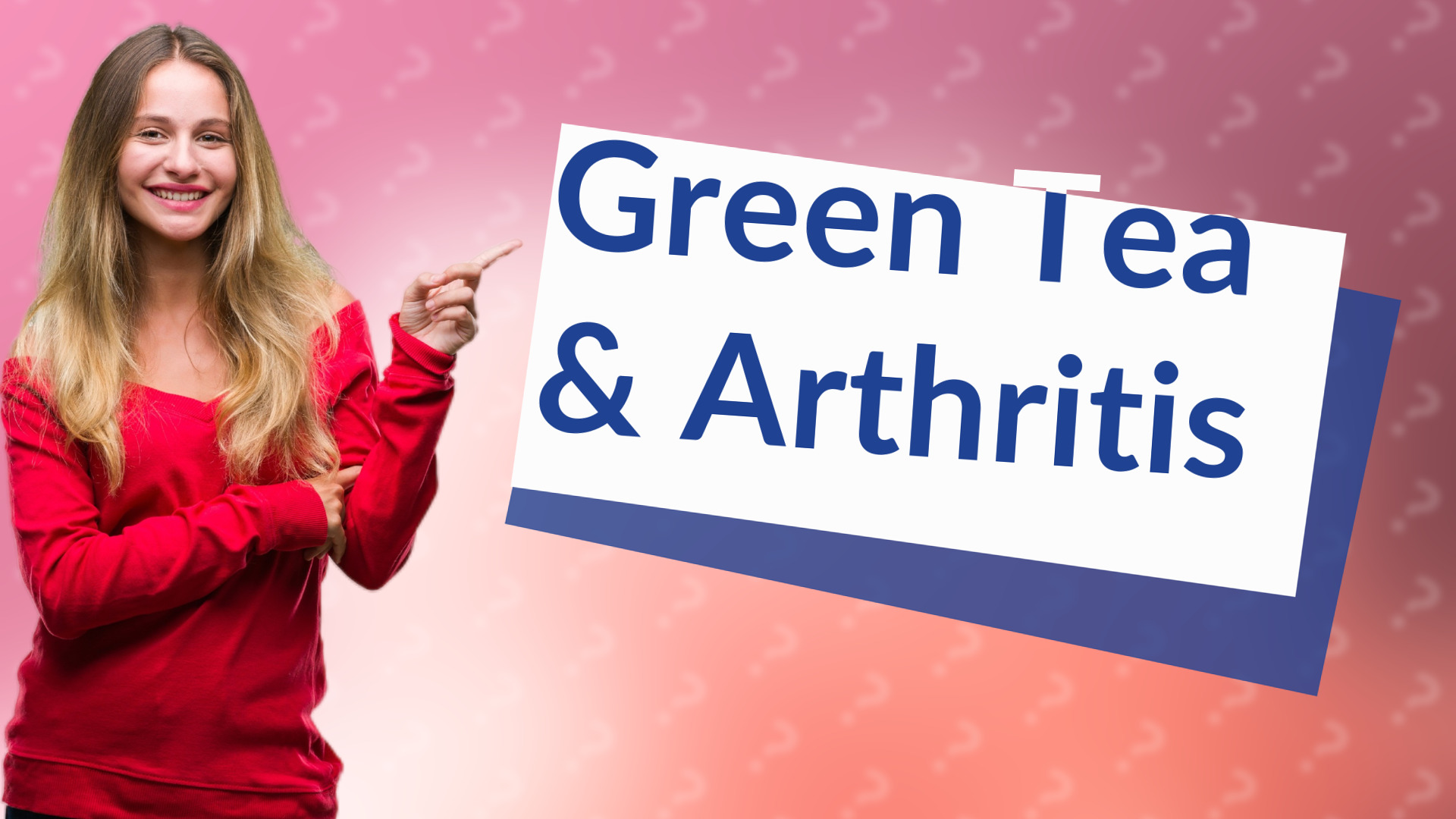 Green Tea & Arthritis