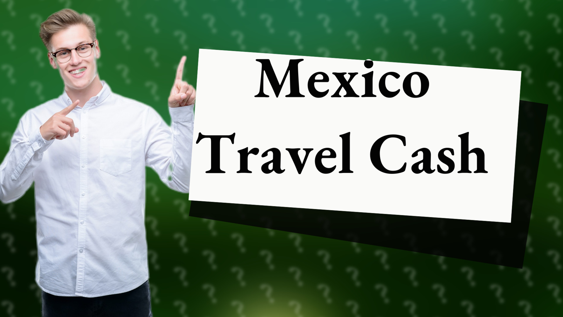 Mexico Travel Cash