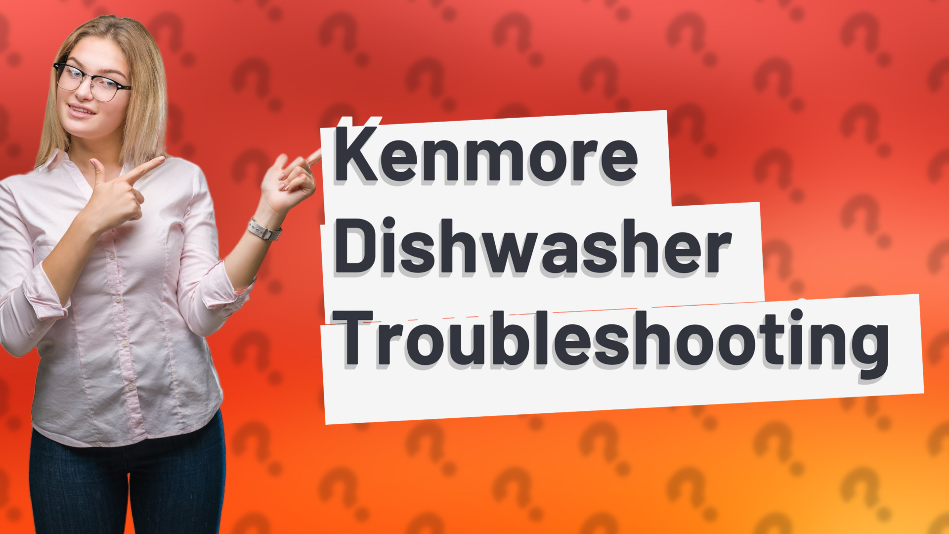 Kenmore Dishwasher Troubleshooting