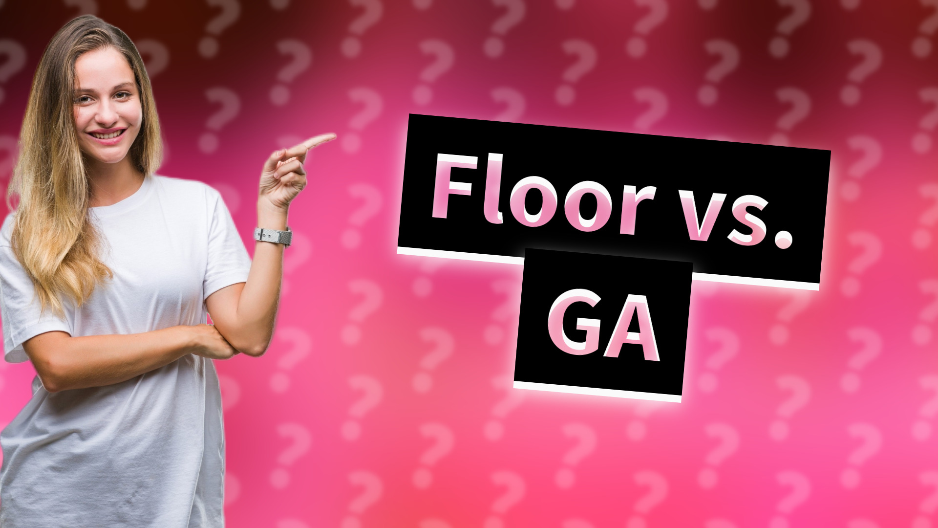 Floor vs. GA