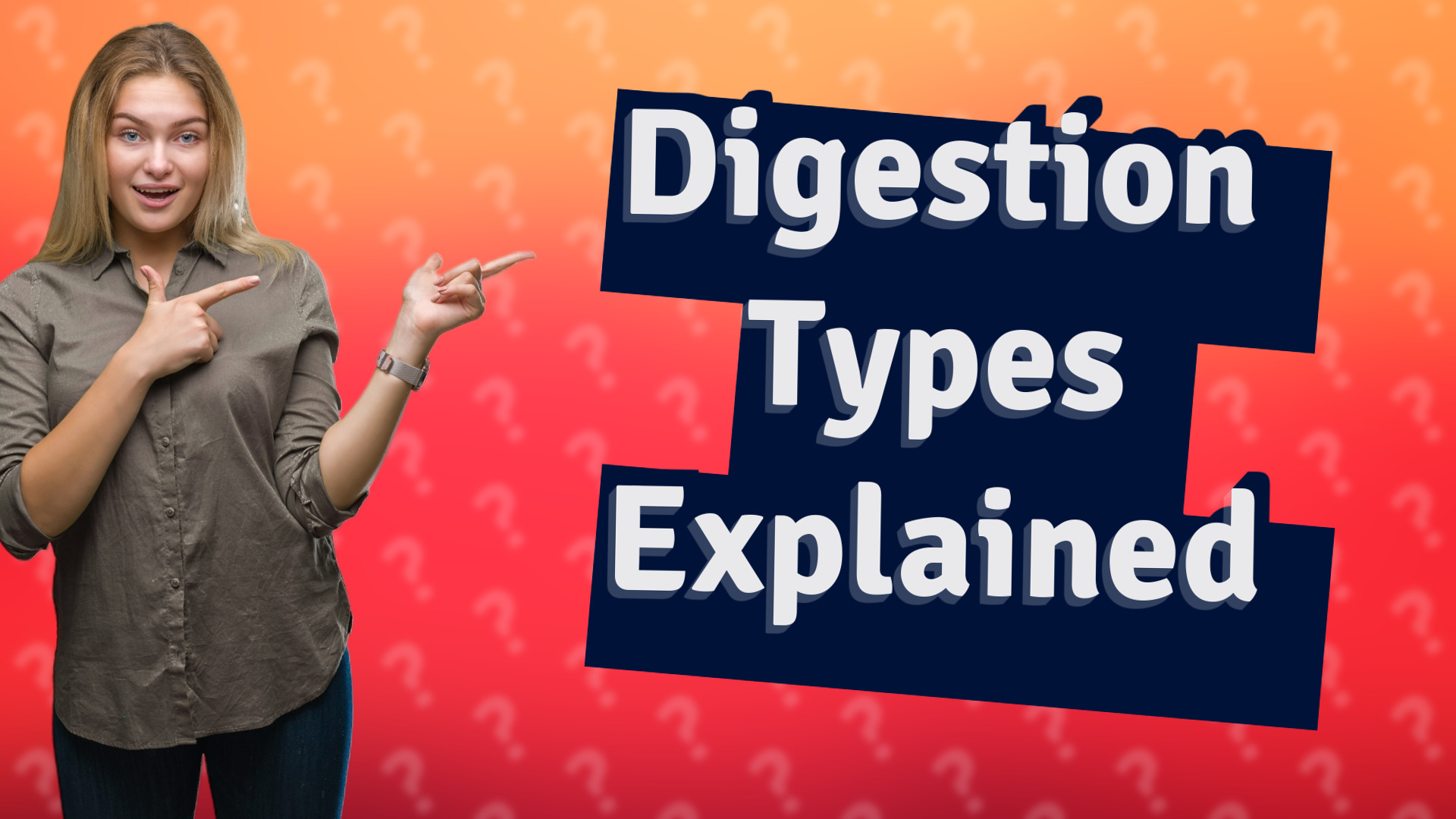 Digestion Types Explained