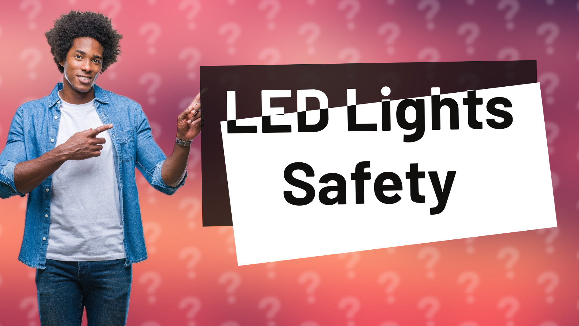 LED Lights Safety
