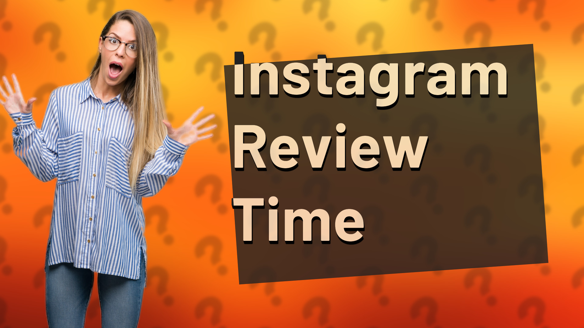 Instagram Review Time