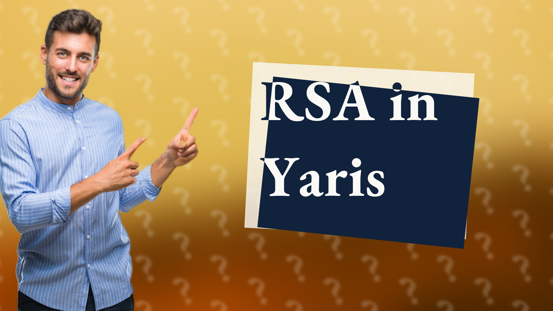 RSA in Yaris