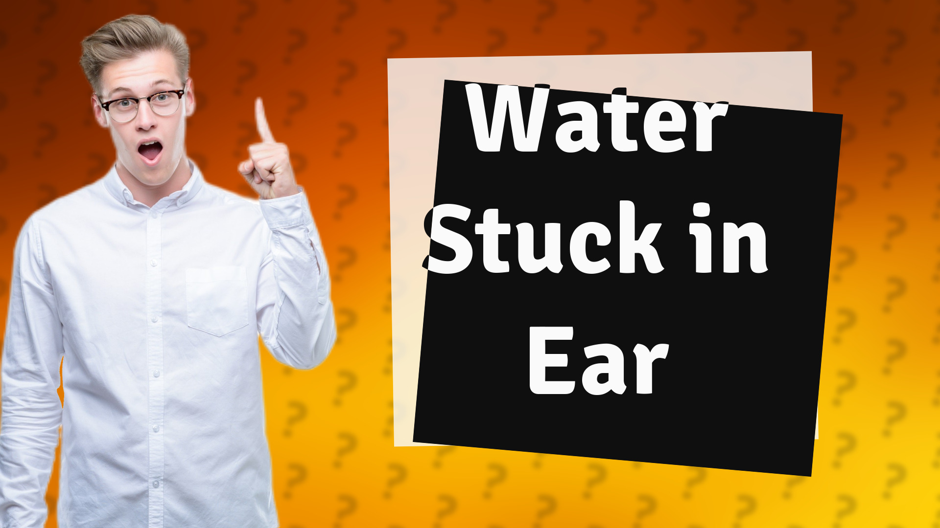 Water Stuck in Ear