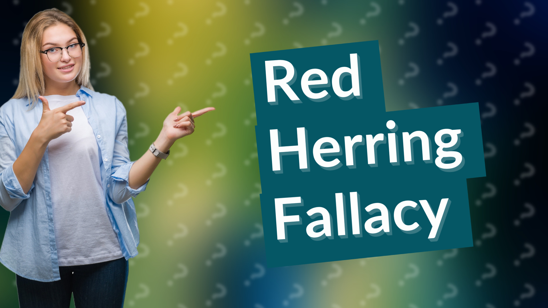 Red Herring Fallacy