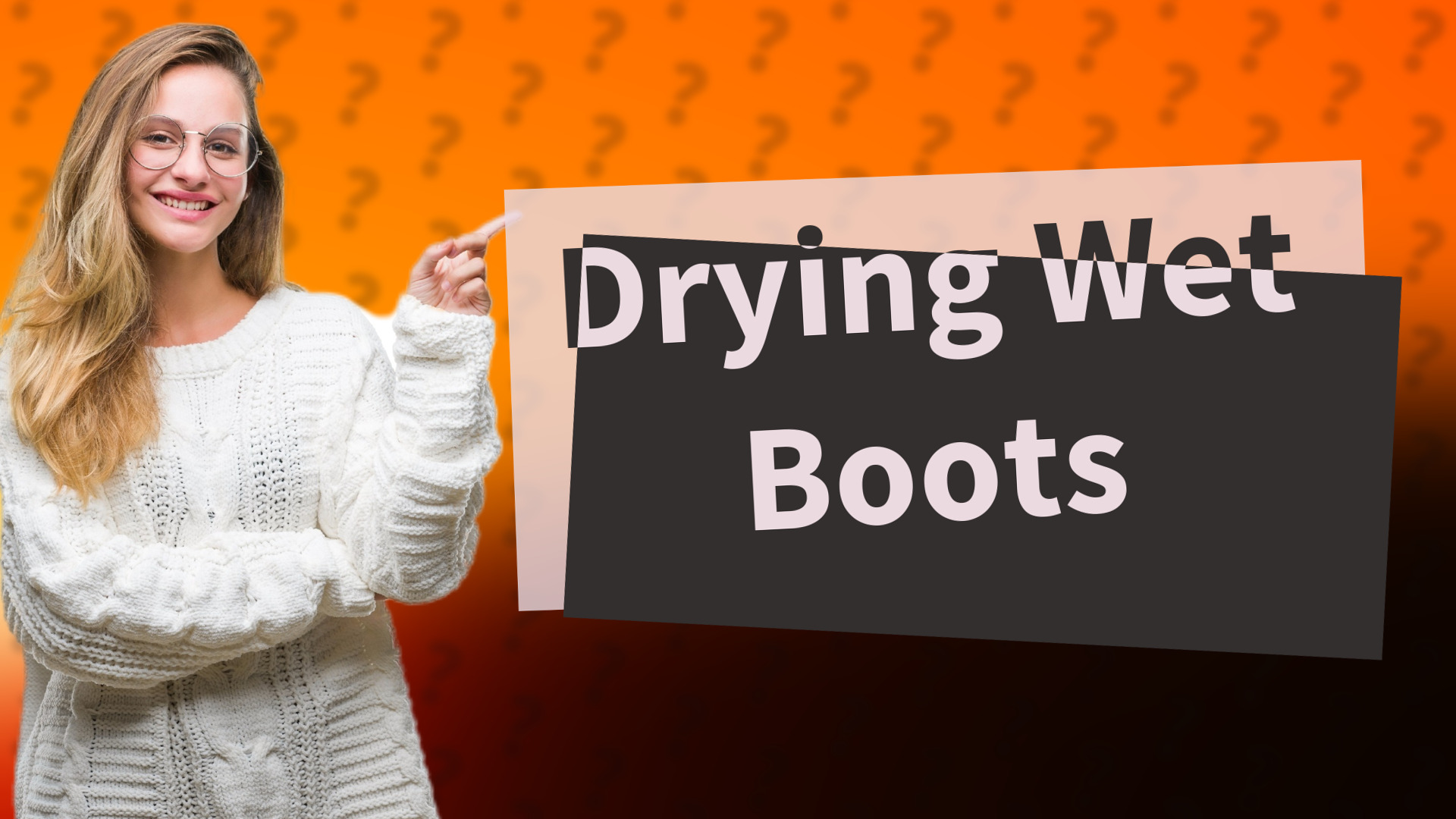 Drying Wet Boots