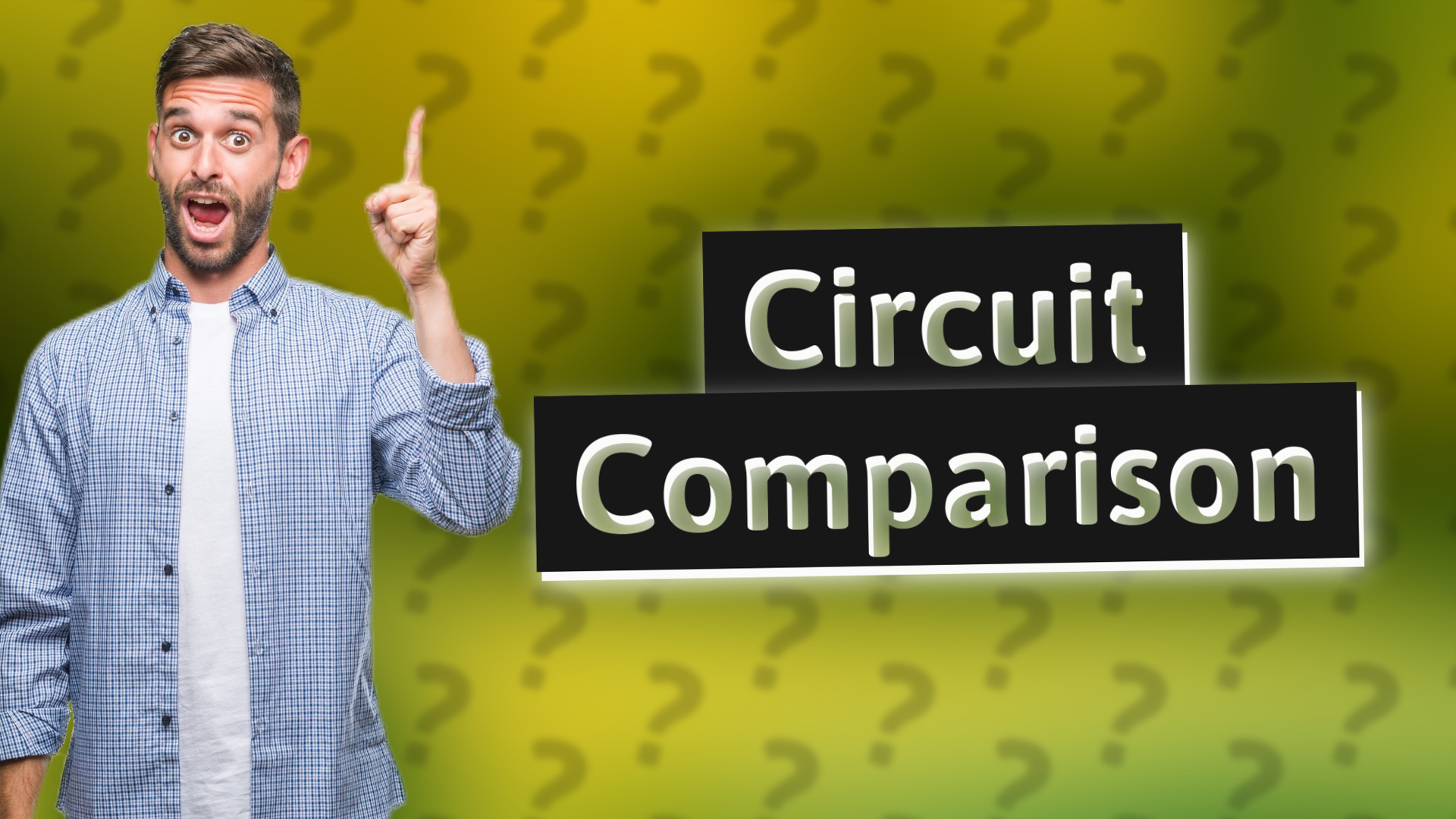 Circuit Comparison