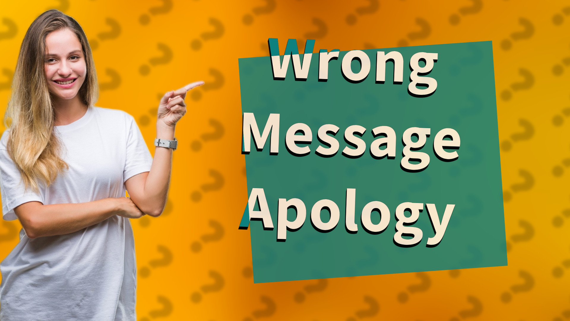 Wrong Message Apology