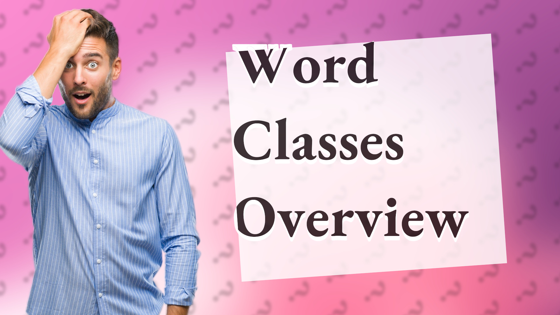 Word Classes Overview