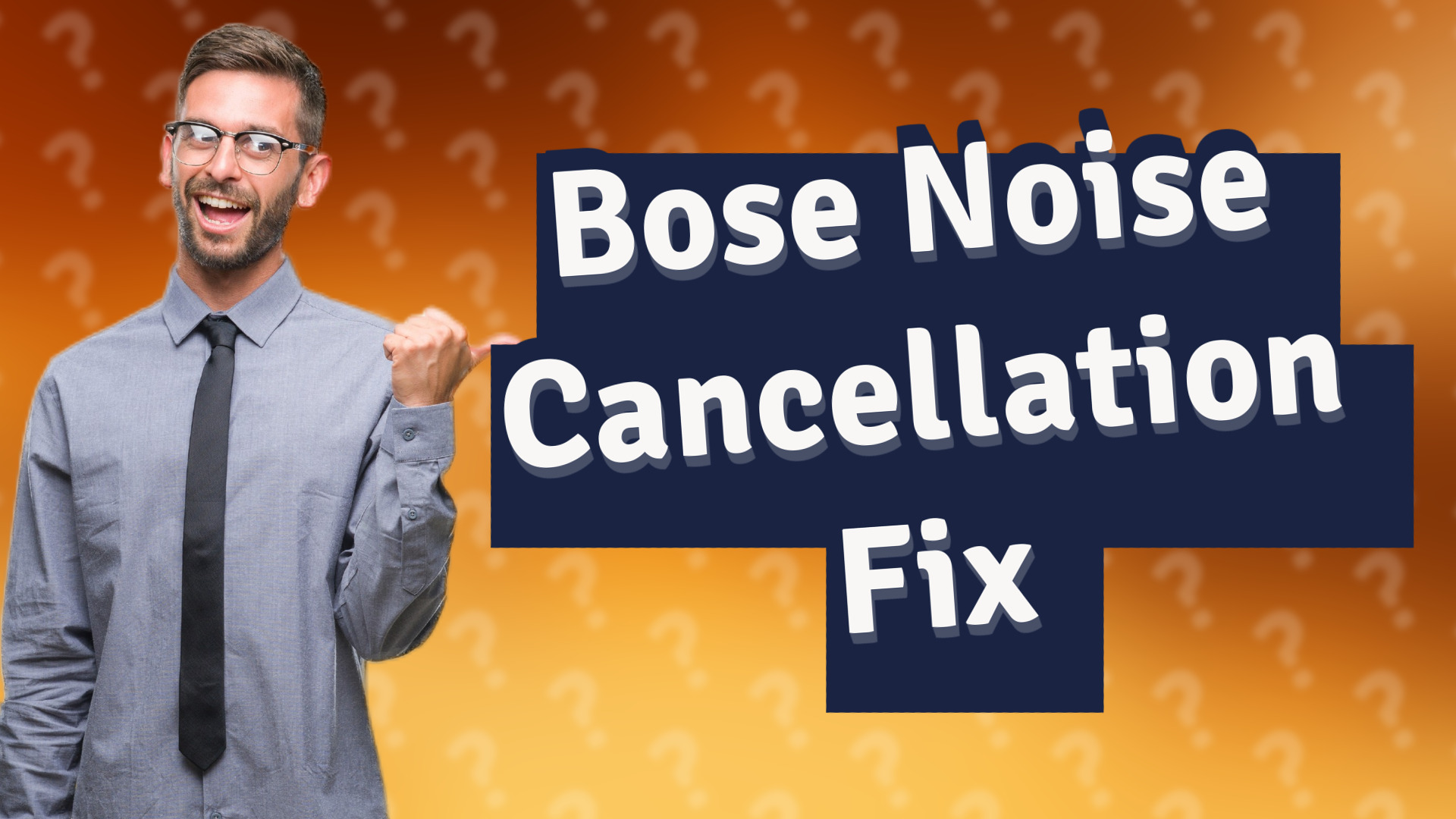 Bose Noise Cancellation Fix