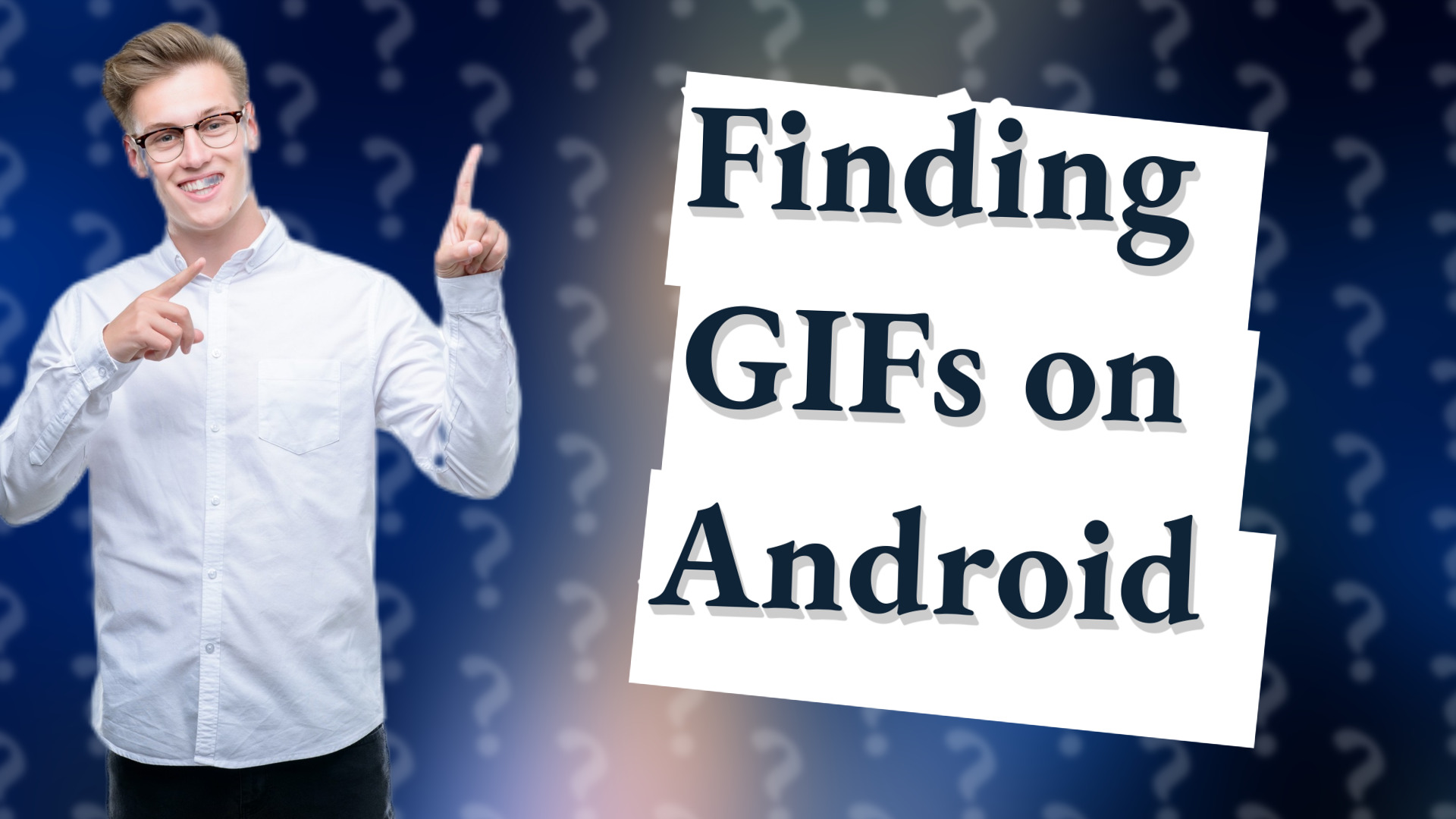 Finding GIFs on Android