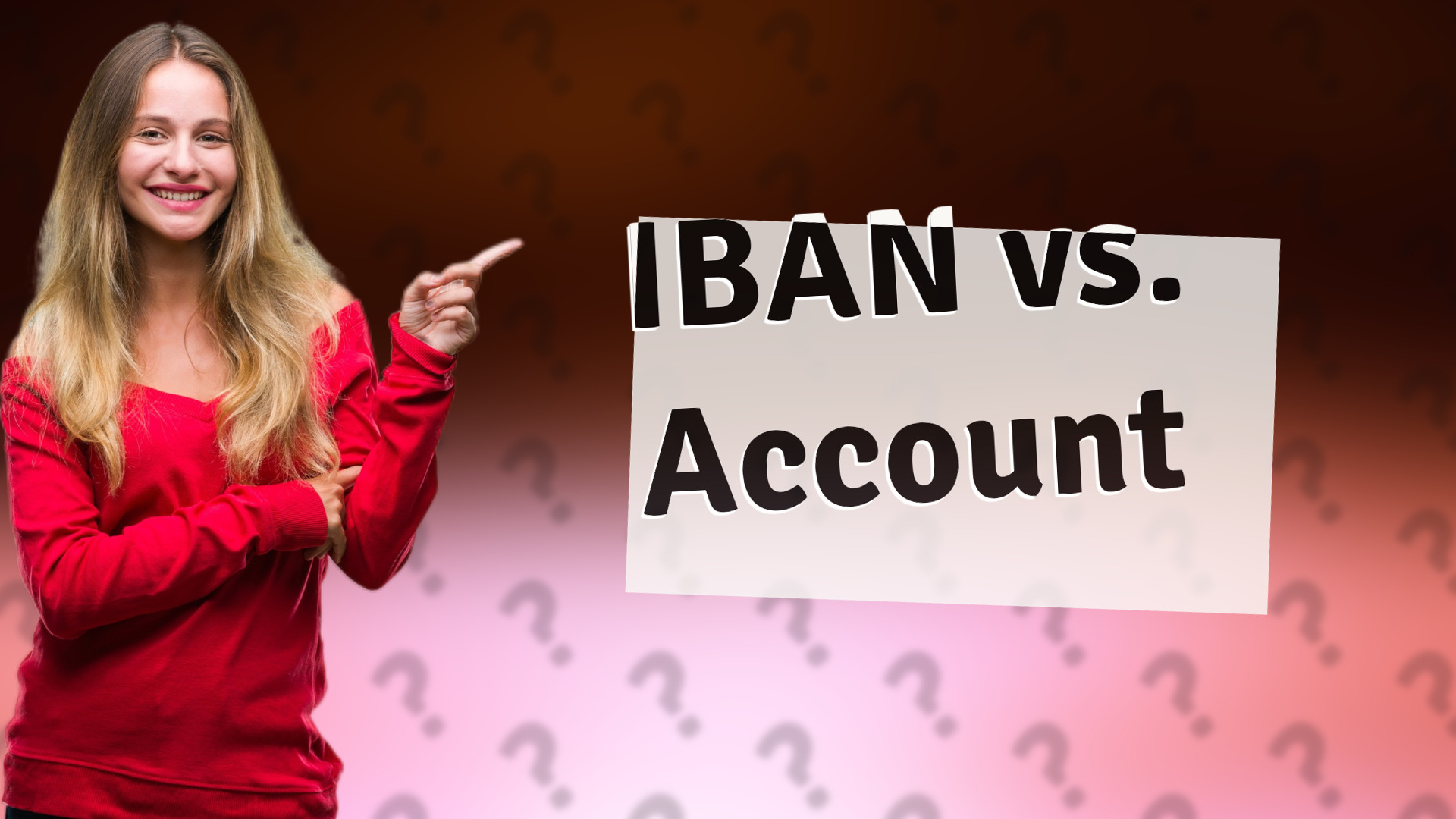 IBAN vs. Account