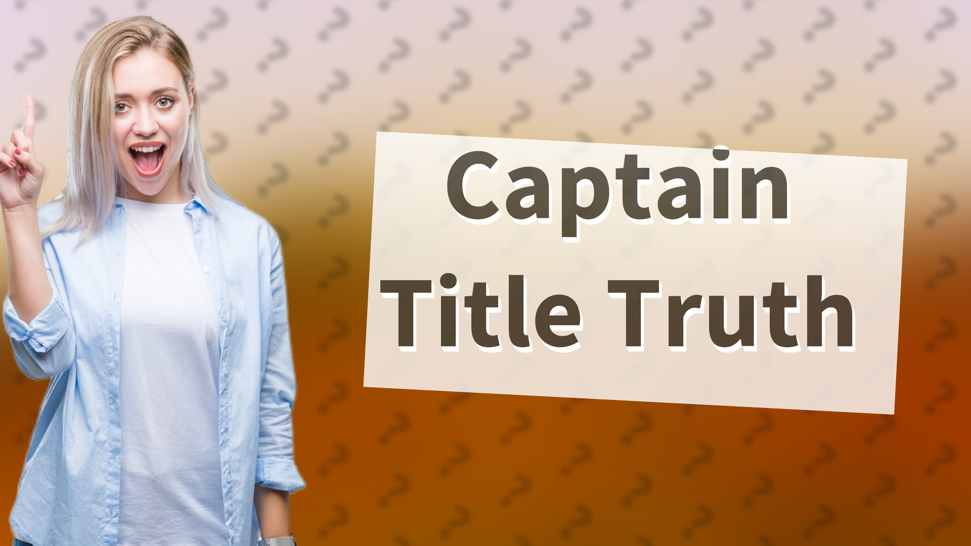 Captain Title Truth