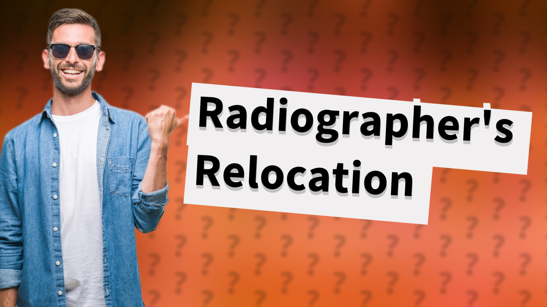 Radiographer's Relocation
