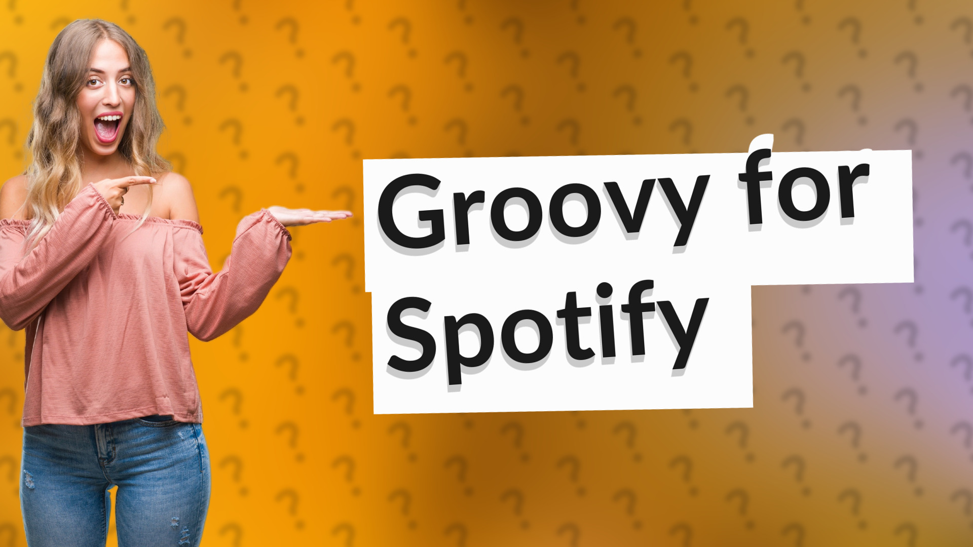 Groovy for Spotify