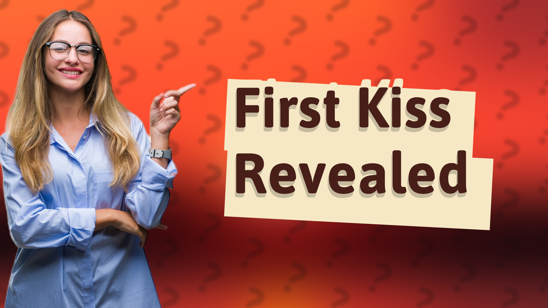 First Kiss Revealed