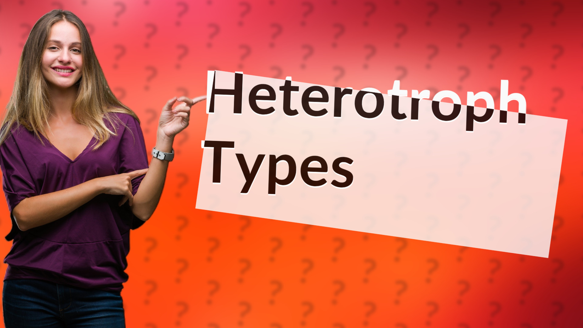 Heterotroph Types