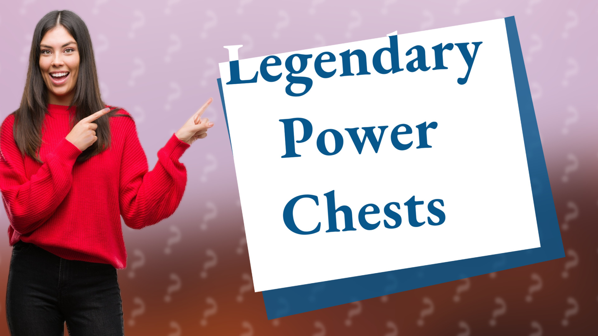 Legendary Power Chests