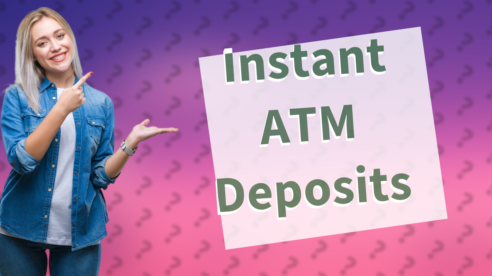 Instant ATM Deposits