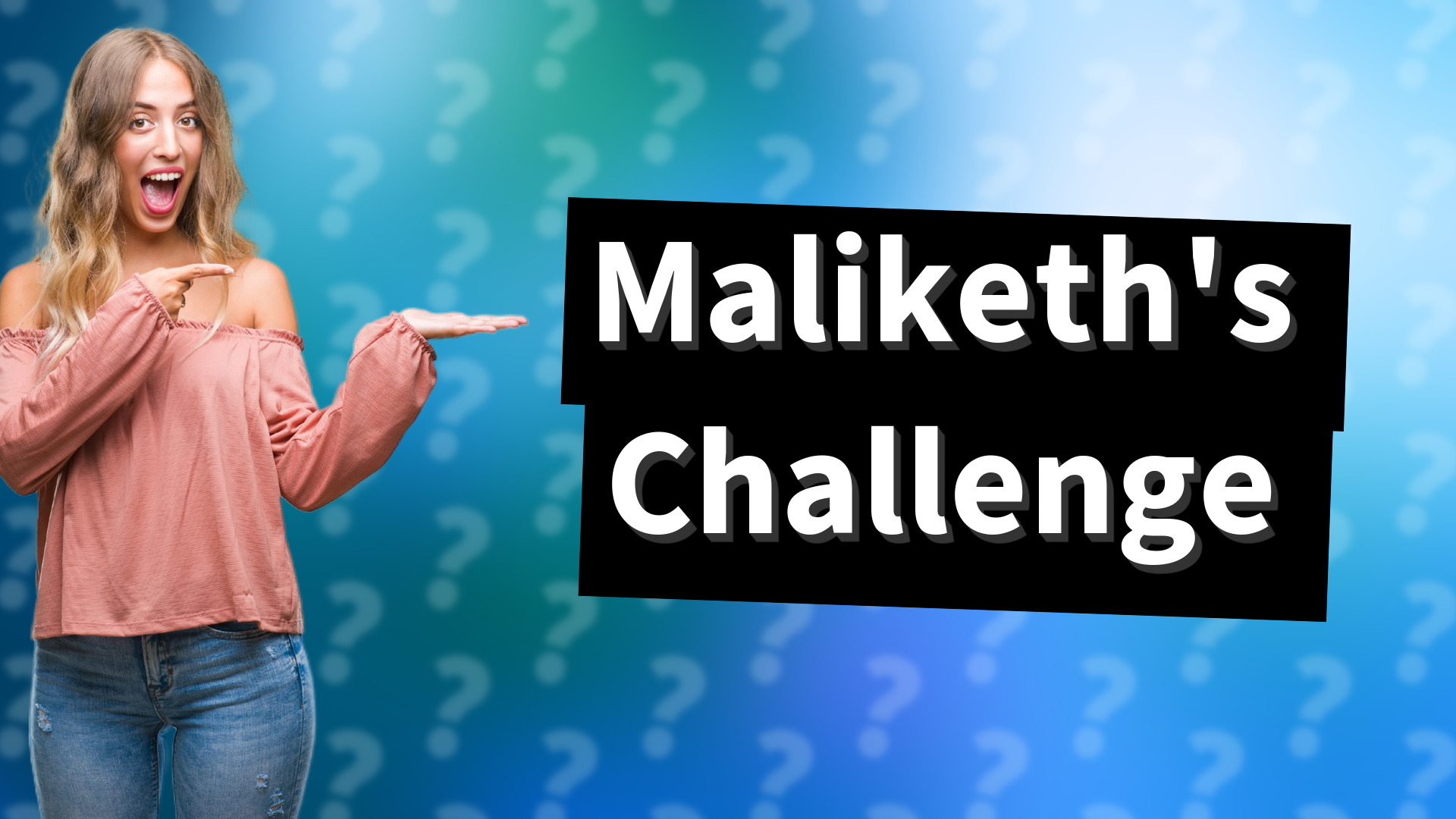 Maliketh's Challenge