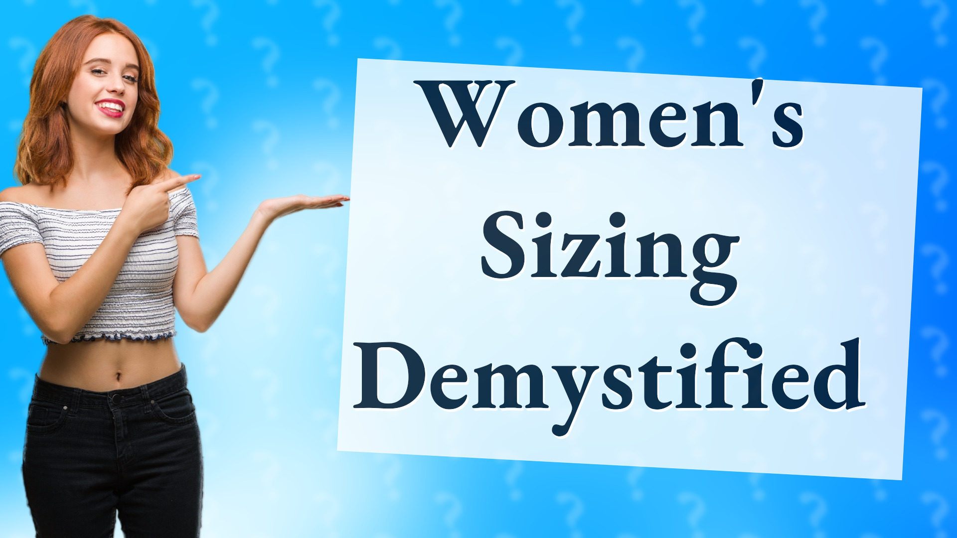 Women's Sizing Demystified