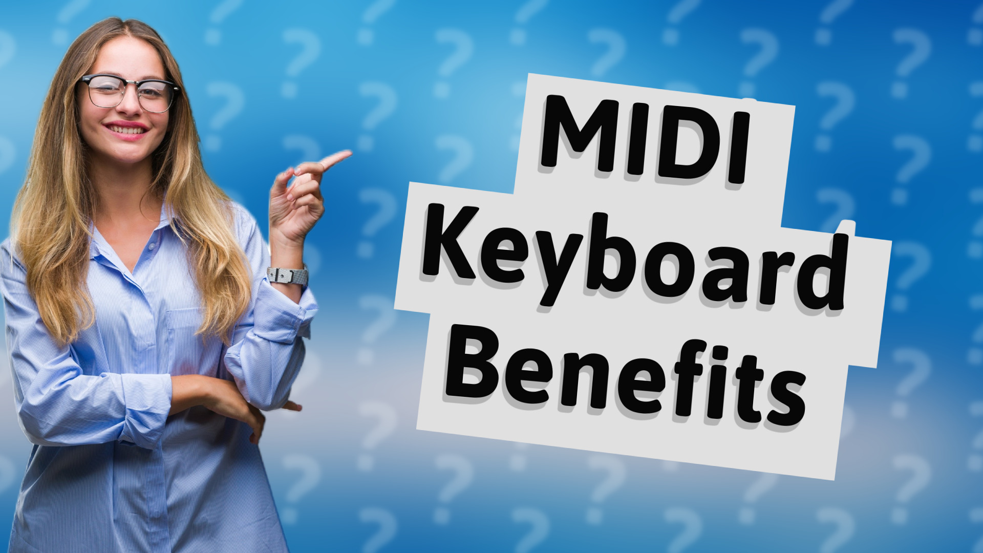 MIDI Keyboard Benefits