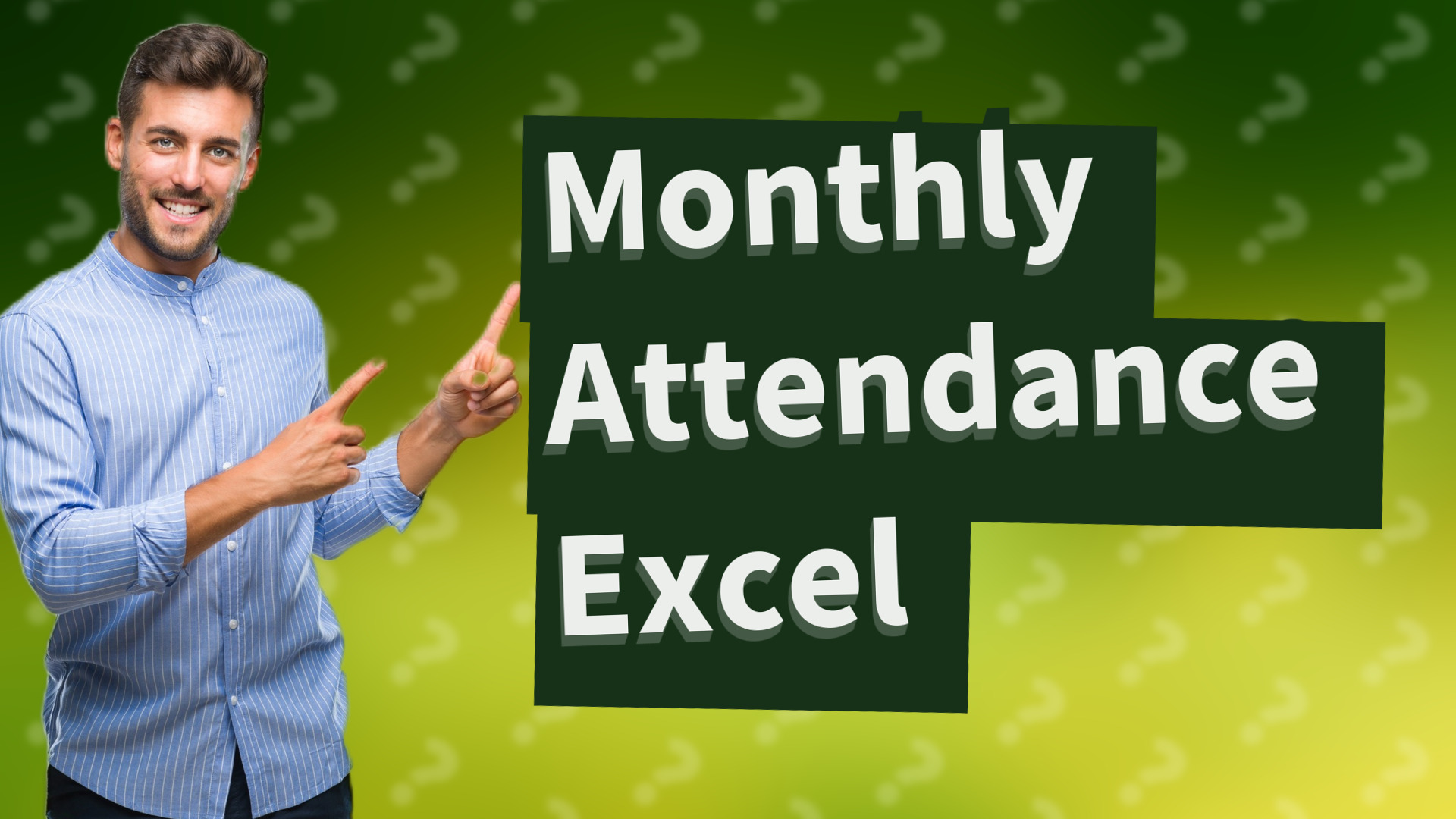 Monthly Attendance Excel